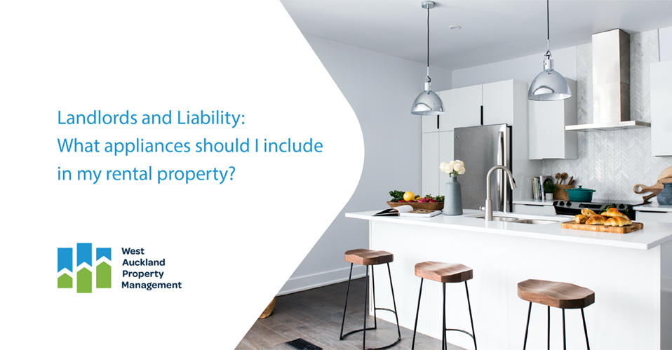 Landlords and Liability: What appliances should I include in my rental property?